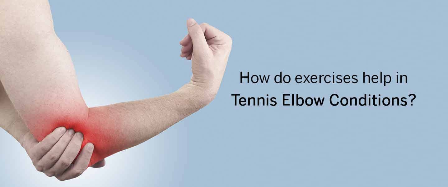 You are currently viewing How do exercises help in tennis elbow conditions?