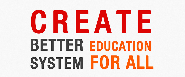 Create Better Education System