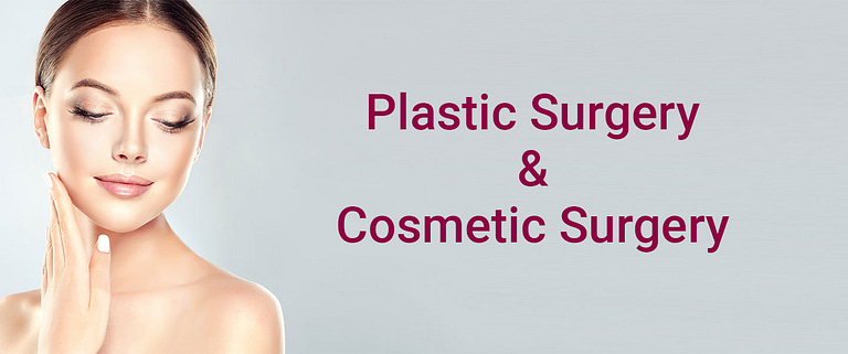 plastic and cosmetic surgery